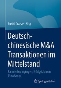 Produktbild: Deutsch-chinesische M&A Transaktionen im Mittelstand