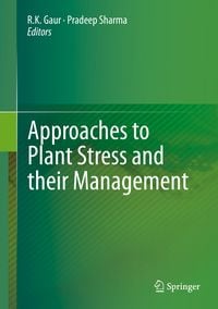 Produktbild: Approaches to Plant Stress and their Management