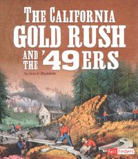 Produktbild: Blashfield, J: California Gold Rush and the '49ers