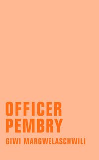 Bild vom Artikel Officer Pembry vom Autor Giwi Margwelaschwili