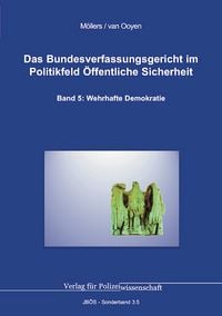 Produktbild: Das Bundesverfassungsgericht im Politikfeld &Ouml;ffentliche Sicherheit