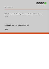 Produktbild: Methodik und BGB Allgemeiner Teil