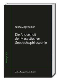 Produktbild: Die Andersheit der Marxistischen Geschichtsphilosophie