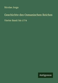 Produktbild: Geschichte des Osmanischen Reiches
