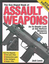 Produktbild: Assault Weapons: An In-Depth Look at the Hottest Weapons Around