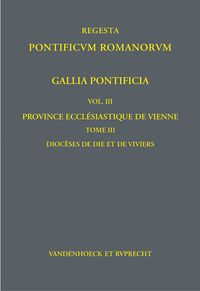 Produktbild: Gallia Pontificia. Vol. III: Province eccl&eacute;siastique de Vienne