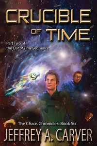 Produktbild: Crucible of Time: Part Two of the "Out of Time" Sequence (The Chaos Chronicles, #6)