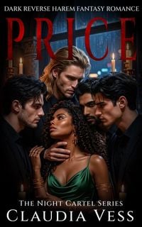 Produktbild: The Night Cartel: Price: A Dark Reverse Harem Fantasy Romance
