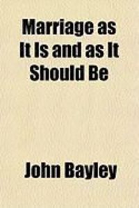 Produktbild: Marriage as It Is and as It Should Be