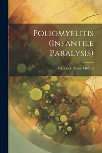 Produktbild: Poliomyelitis (Infantile Paralysis)