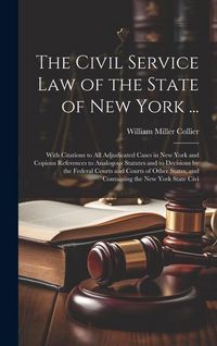 Produktbild: The Civil Service law of the State of New York ...