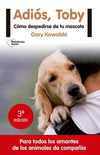 Produktbild: Adi&oacute;s, Toby : c&oacute;mo despedirse de tu mascota
