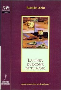 Produktbild: La l&iacute;nea que come de tu mano