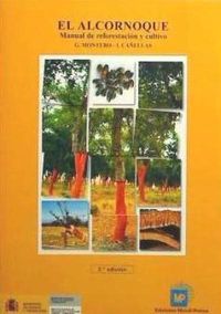 Produktbild: El alcornoque : manual de reforestaci&oacute;n y cultivo