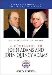 Produktbild: A Companion to John Adams and John Quincy Adams