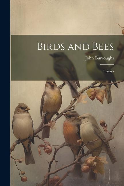 Produktbild: Birds and Bees: Essays