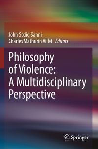 Produktbild: Philosophy of Violence: A Multidisciplinary Perspective