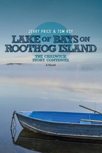 Produktbild: Lake Of Bays: On Roothog Island