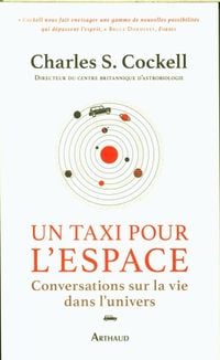 Produktbild: Un taxi pour l'espace : conversations sur la vie dans l'Univers