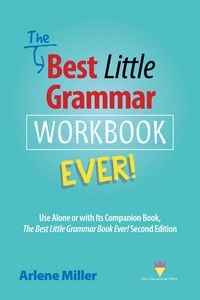 Produktbild: The Best Little Grammar Workbook Ever! Use Alone or with Its Companion Book, The Best Little Grammar Book Ever! Second Edition