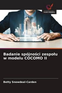 Produktbild: Badanie sp&oacute;jno&iquest;ci zespo&iquest;u w modelu COCOMO II