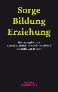 Produktbild: Sorge &ndash; Bildung &ndash; Erziehung