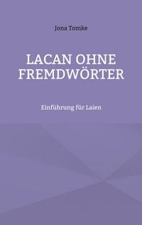 Produktbild: Lacan ohne Fremdw&ouml;rter
