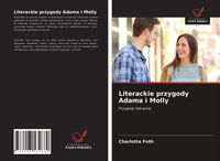 Produktbild: Literackie przygody Adama i Molly
