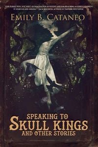 Produktbild: Speaking to Skull Kings and Other Stories
