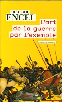 Produktbild: L'art de la guerre par l'exemple : strat&egrave;ges et batailles
