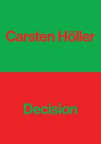 Produktbild: Carsten Holler Decision