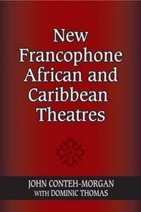 Produktbild: New Francophone African and Caribbean Theatres