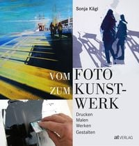 Produktbild: Vom Foto zum Kunstwerk