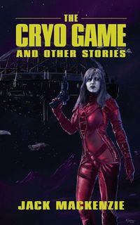 Produktbild: The Cryo Game and Other Stories