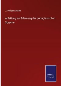Produktbild: Anleitung zur Erlernung der portugiesischen Sprache