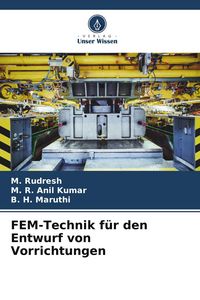 Produktbild: FEM-Technik f&uuml;r den Entwurf von Vorrichtungen