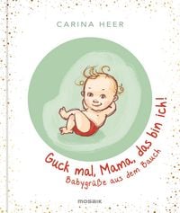 Produktbild: Guck mal, Mama, das bin ich!