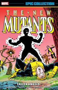 Produktbild: New Mutants Epic Collection: Fallen Angels