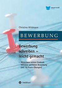 Produktbild: Bewerbung schreiben leicht gemacht