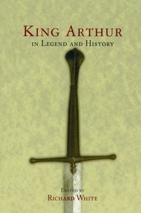 Produktbild: King Arthur In Legend and History