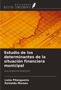 Produktbild: Estudio de los determinantes de la situaci&oacute;n financiera municipal
