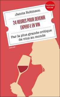 Produktbild: 24 heures pour devenir expert.e en vin