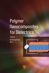 Produktbild: Polymer Nanocomposites for Dielectrics
