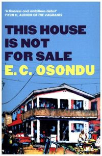 Produktbild: Osondu, E: This House is Not for Sale