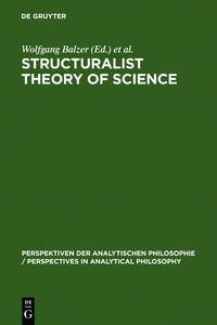 Bild vom Artikel Structuralist Theory of Science vom Autor Wolfgang Balzer