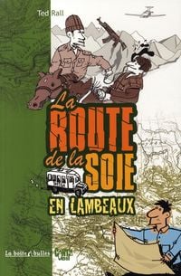 Produktbild: La route de la soie... en lambeaux