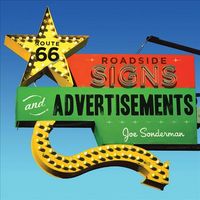 Produktbild: Sonderman, J: Route 66 Roadside Signs and Advertisements