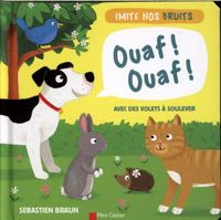 Produktbild: Ouaf ! Ouaf ! : imite nos bruits