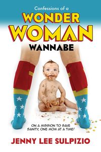 Produktbild: Confessions of a Wonder Woman Wannabe