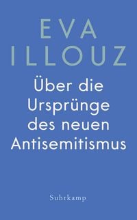 Produktbild: &Uuml;ber die Urspr&uuml;nge des neuen Antisemitismus